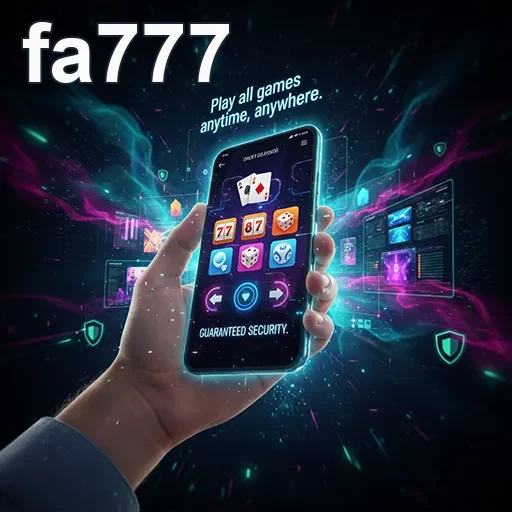 Mobile casino gaming experience with fa777 - fa777